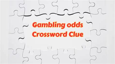 betting odds crossword|BETTING ODDS crossword clue .